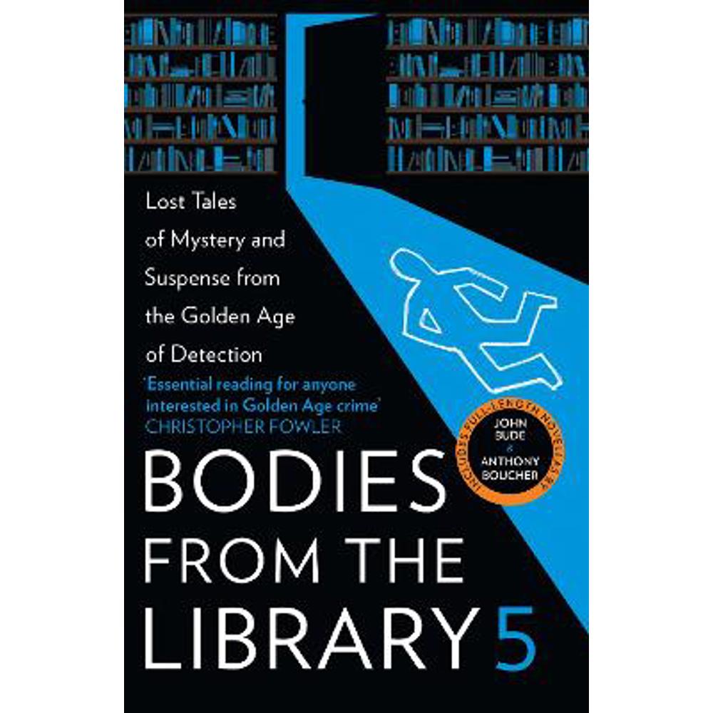 Bodies from the Library 5: Lost Tales of Mystery and Suspense from the Golden Age of Detection (Paperback) - Tony Medawar